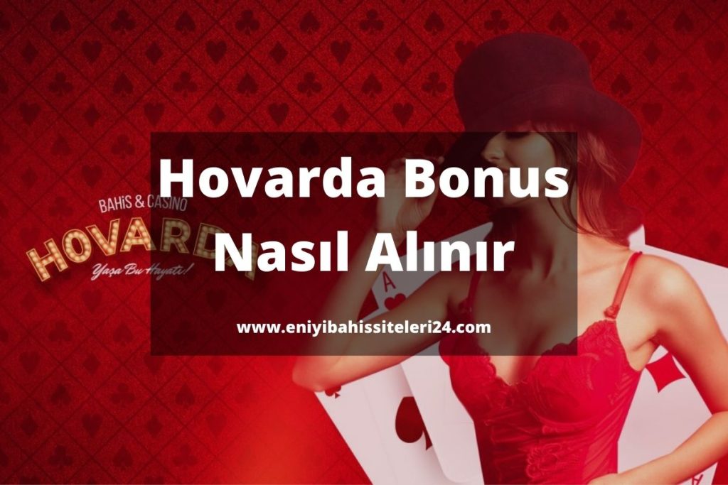 Hovarda Üyelik Bonusu